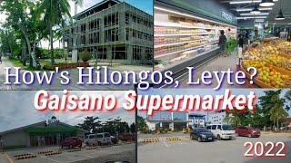 WHAT'S  IN GAISANO SUPERMART IN HILONGOS, LEYTE? 2022