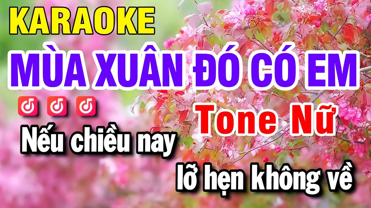 Karaoke Mùa Xuân Đó Có Em Nhạc Sống Tone Nữ Am Beat Hay | Huỳnh Lê