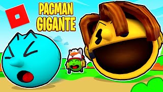 Virei o Pac Man Gigante e Ataquei todo Mundo😆 Roblox