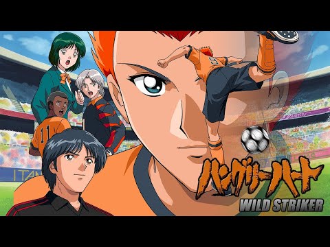 الإعلان التشويقي الرسمي لانمي Hungry Heart: Wild Striker