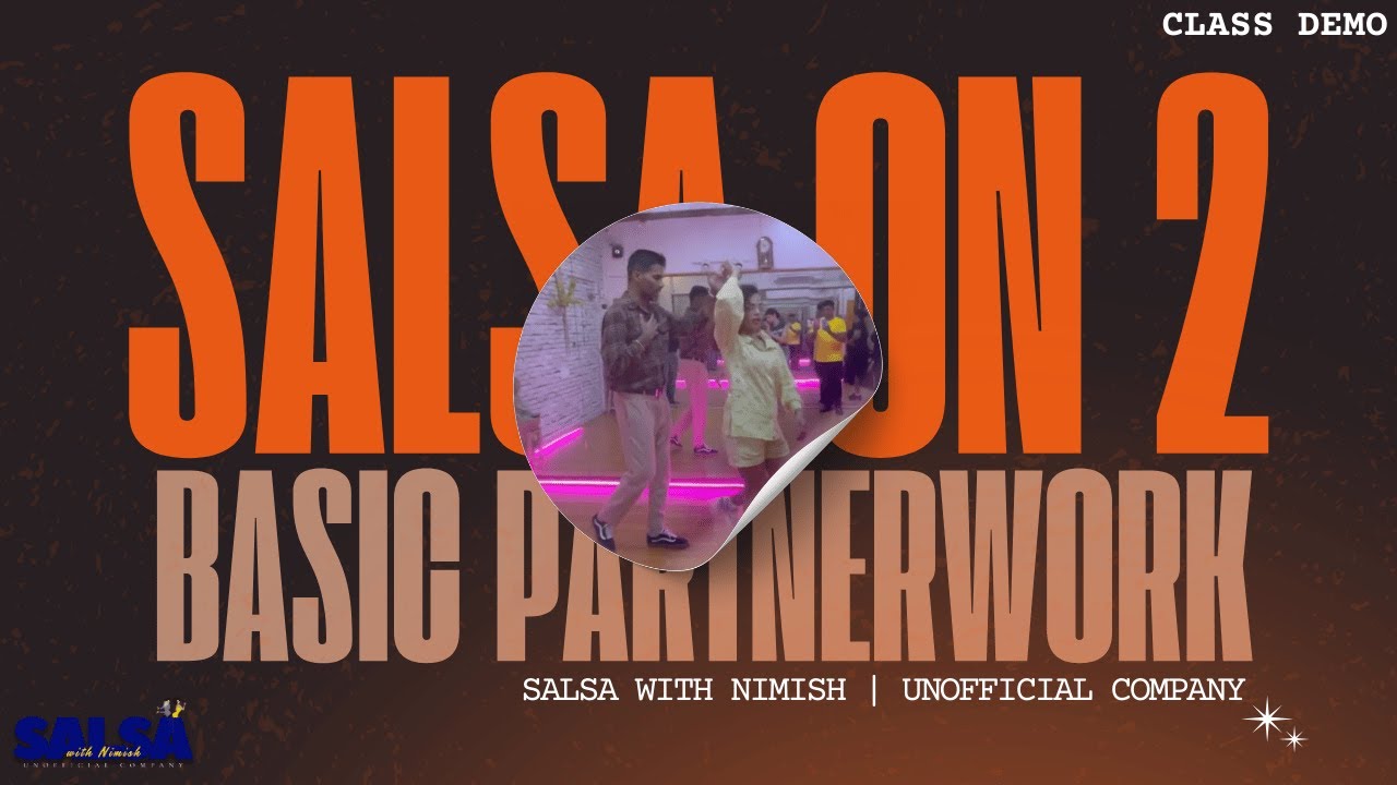 Salsa On2 - Basic Partnerwork | Salsa with Nimish - Unofficial Company