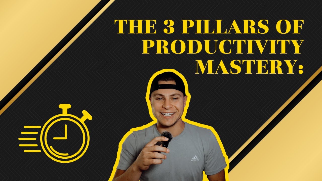 (2023) The 3 Pillars of Productivity Mastery: My Insights Revealed