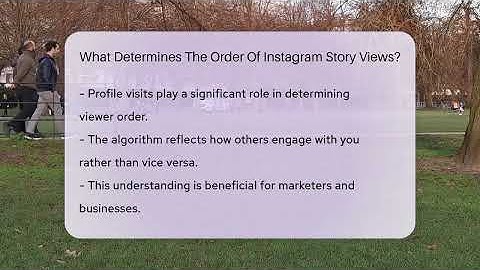 What Determines The Order Of Instagram Story Views? - Everyday-Networking