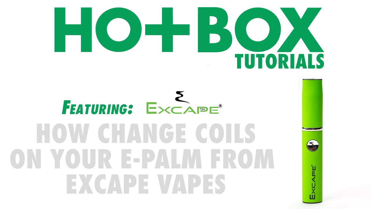 How To Change Coils on Your Excape Vapes E-Palm