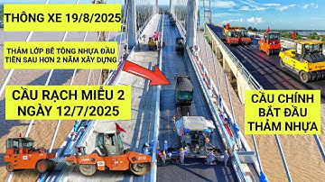 Cận cảnh thảm lớp bê tông nhựa nóng ĐẦU TIÊN trên cầu chính dây văng Rạch Miễu 2 ngày 12/7/2025
