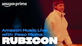 Peso Pluma - Rubicon | Amazon Prime