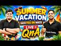 Bacchon Ka Summer Special Live QnA 🌞| Summer Vacation Mein Masti Double 🤩| MP Board Wallah
