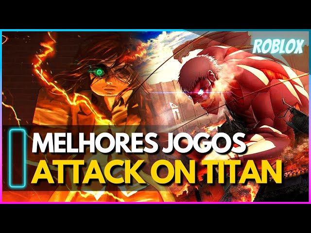 Quais são os jogos de Attack on Titan?