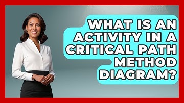 What Is An Activity In A Critical Path Method Diagram? - Ultimate Study Hacks