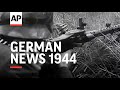 German News 1944