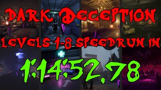 DARK DECEPTION Levels 1-8 WORLD RECORD SPEEDRUN IN 1:14:52.78