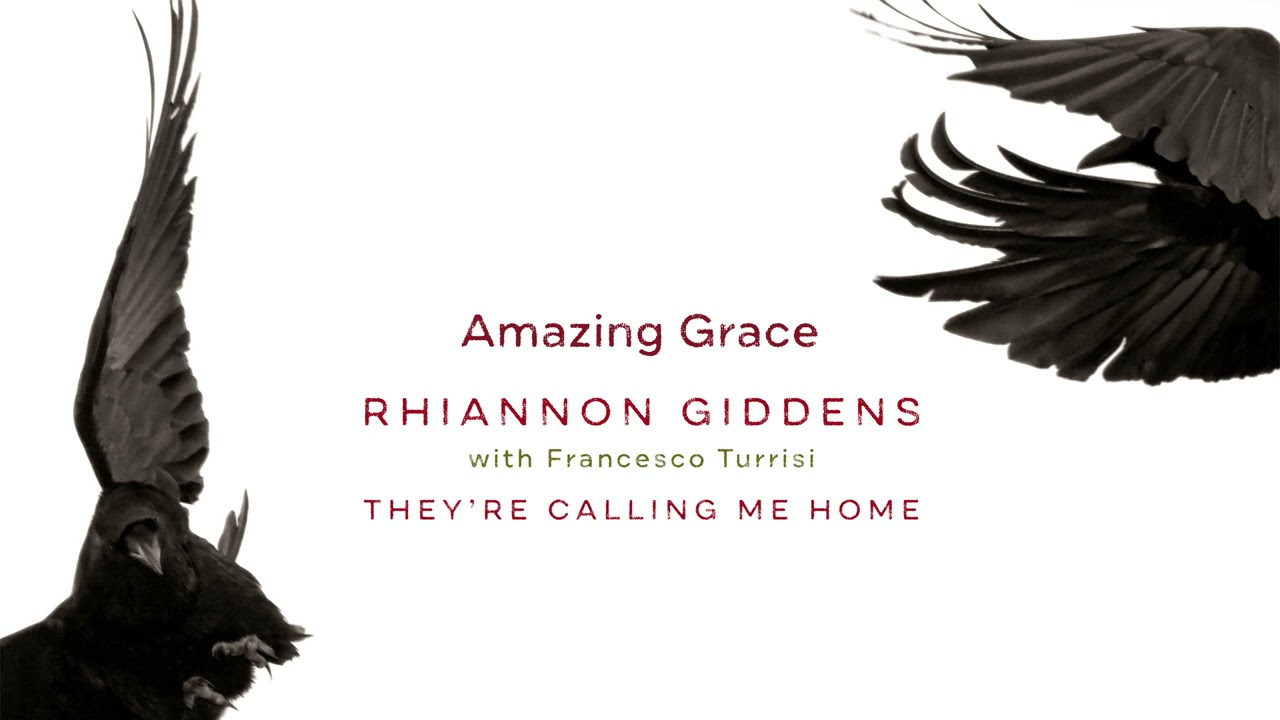 Rhiannon Giddens  - "Amazing Grace" (Official Audio)