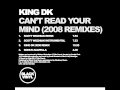 King DK - Can't Read Your Mind (Scott Wozniak Remix)