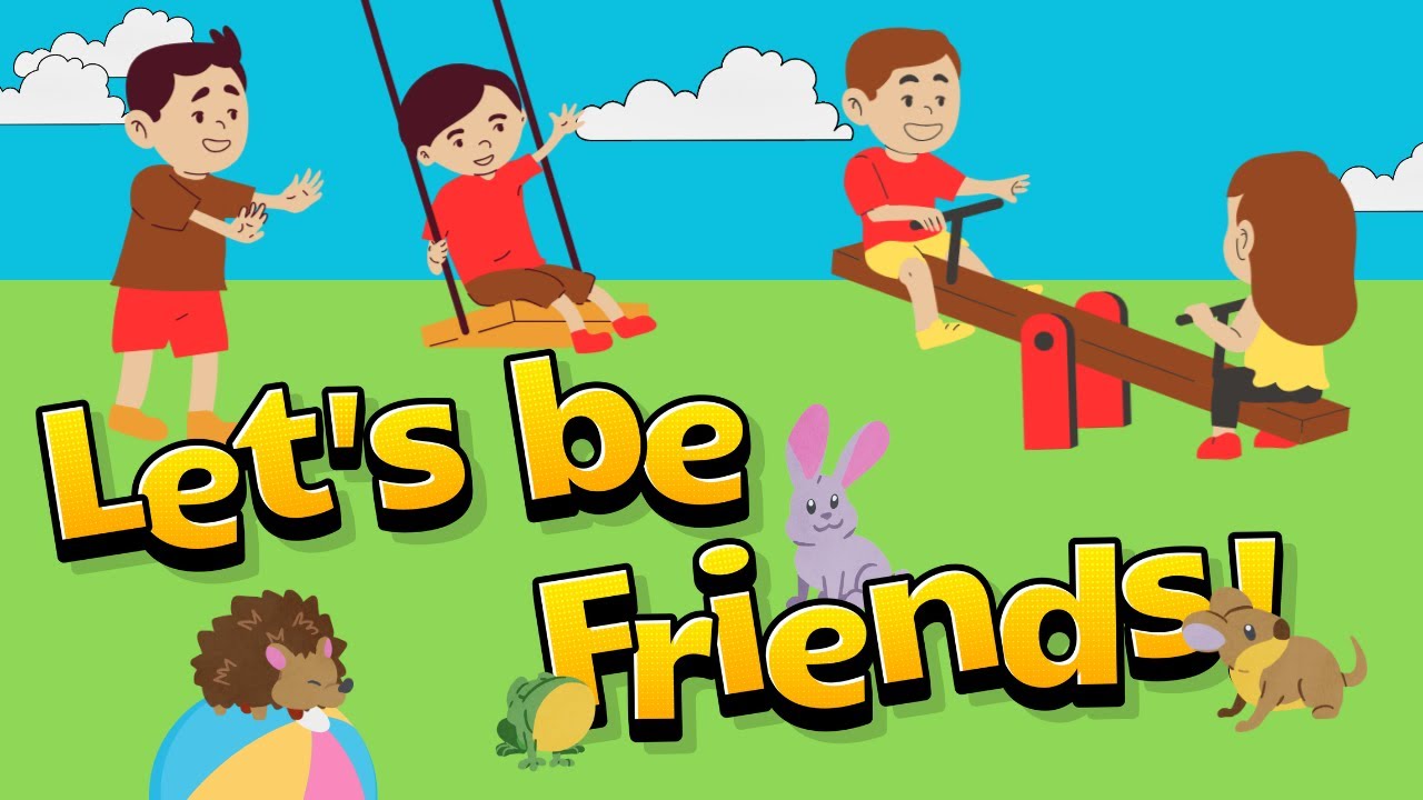 Let's be Friends! Song for Kids | Sing-Along Fun Let's be Friends! Song for Kids | Sing-Along Fun