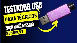 Crie seu Testador USB com ST-link V2!