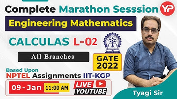 NPTEL Assignments Covered for GATE 2022 Engineering Mathematics| Calculas 2 | GATE 2022 All Branches