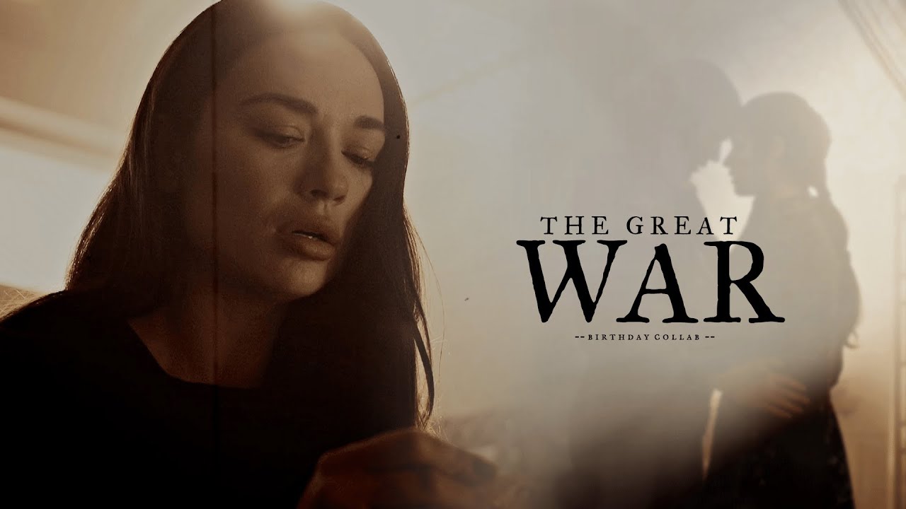 Multicouples | The Great War [BDAY COLLAB]