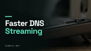 Google DNS vs Cloudflare for Streaming Performance