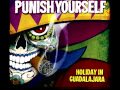 Punish Yourself - Abajo/Bajada