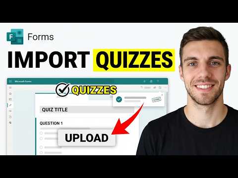 How to Import Quizzes into Microsoft Forms 2026 (FULL GUIDE)