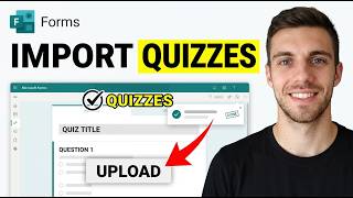 How to Import Quizzes into Microsoft Forms 2026 (FULL GUIDE)