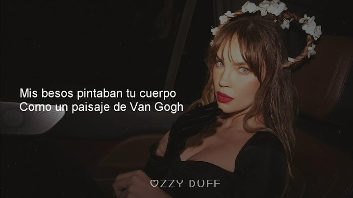 Belinda & Mala Rodríguez - Van Gogh | Letra