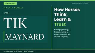 How Horses Think, Learn and Trust | Tik Maynard | From The Vault