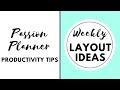 Passion Planner Weekly Layout Ideas || The Pixie Planner