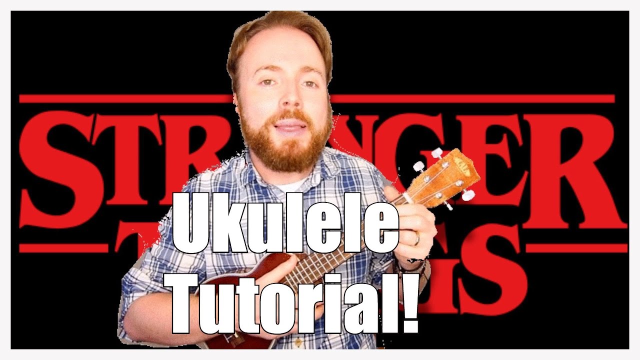 STRANGER THINGS NETFLIX THEME UKULELE TUTORIAL! YouTube