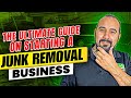 The ultimate guide on starting a junk removal business