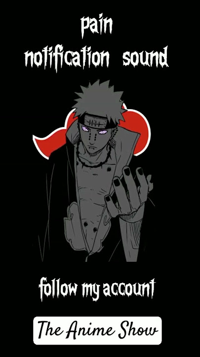 Pain⛩️| pain notifications sound | naruto #animeedit #anime #pain