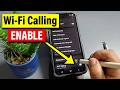 How to Enable Wi Fi Calling on Any Samsung Galaxy Phone 2026