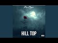 Hill Top (Produced by Kiid Monger)