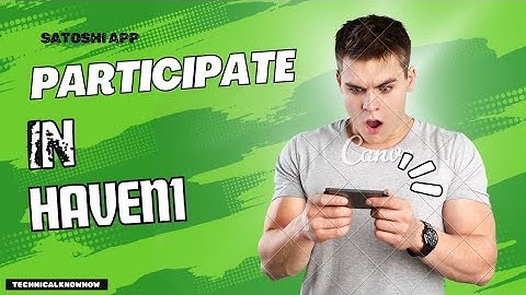 How to Participate in Haven1 #satoshiapp