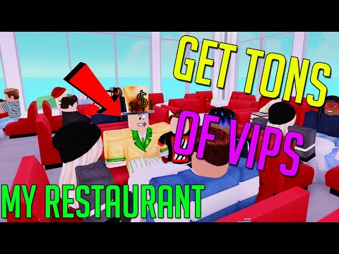 How To Get Vips As Fast As Possible Roblox My Restaurant Not