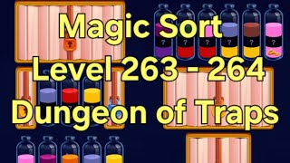 Magic Sort - Level 263 - 264 Dungeon of Traps