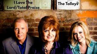 Watch Talley Trio I Love The Lordtotal Praise video