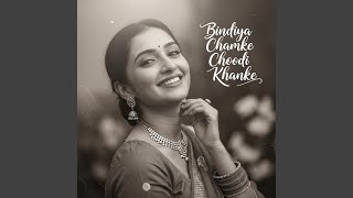Download lagu bindiya chamke choodi khanke