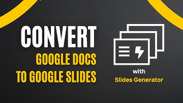 How to turn Google Docs into Google Slides | Slides Generator