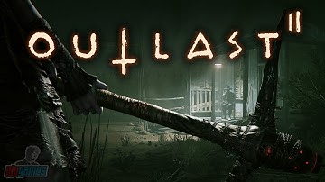 Outlast 2 Part 1 | PC Gameplay Walkthrough | Horror Game Let