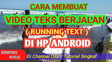 CARA MEMBUAT VIDEO TEKS BERJALAN DI KINEMASTER ANDROID || RUNNING TEKS