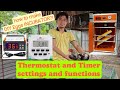 how to make DIY EGGS INCUBATOR - thermostat and timer settings and functions! by Mel gonzales