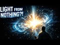 Scientists Created Light From NOTHING (Quantum Vacuum Explained)