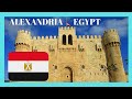 EGYPT: Stunning and historic city of ALEXANDRIA 🏛️🏰, top sites to see and visit!