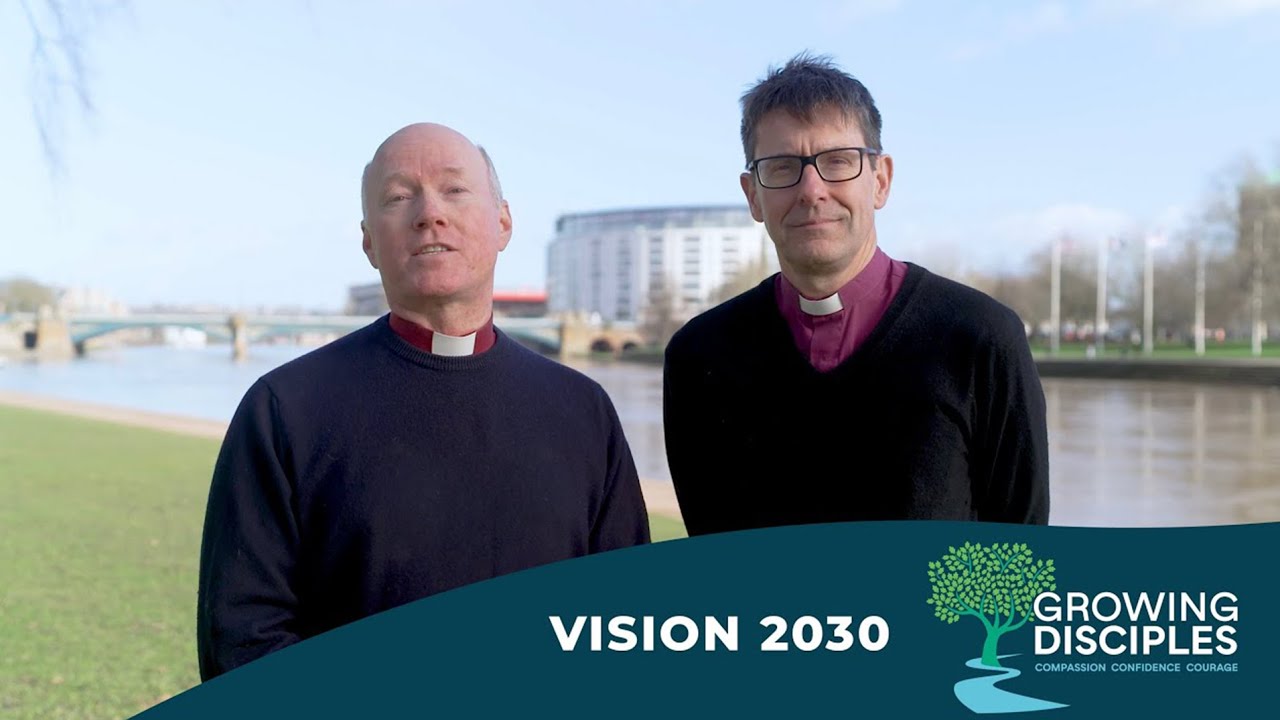 Vision 2030 - An introduction from the Bishops