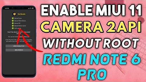 ENABLE CAMERA 2API Without ROOT | REDMI NOTE 6 PRO MIUI 11 | MIUI 11 REDMI NOTE 6 PRO CAMERA 2API