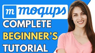 Moqups Tutorial 2024 | How To Use Moqups for Beginners (Step-By-Step Tutorial)
