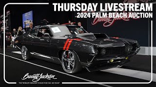 2024 Palm Beach Auction Livestream  Thursday, April 18  BARRETTJACKSON 2024 PALM BEACH AUCTION