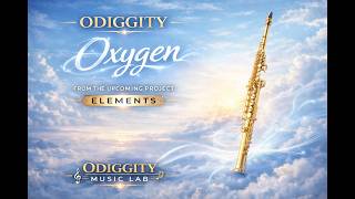 ODIGGITY – Oxygen (Official Audio) | Elements Project