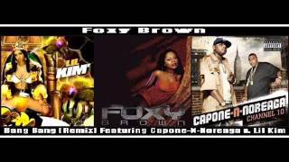 Foxy Brown Feat  Capone-N-Noreaga &amp; Lil Kim   Bang Bang Remix